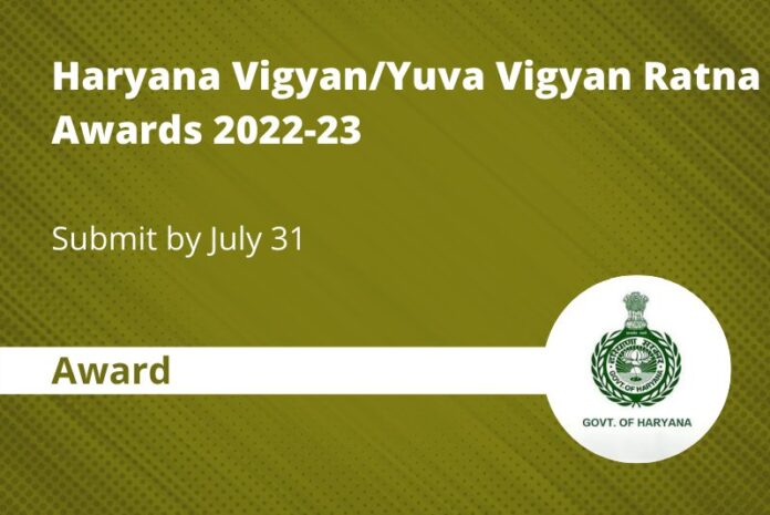 Haryana Vigyan Ratna and Haryana Yuva Vigyan Ratna Awards