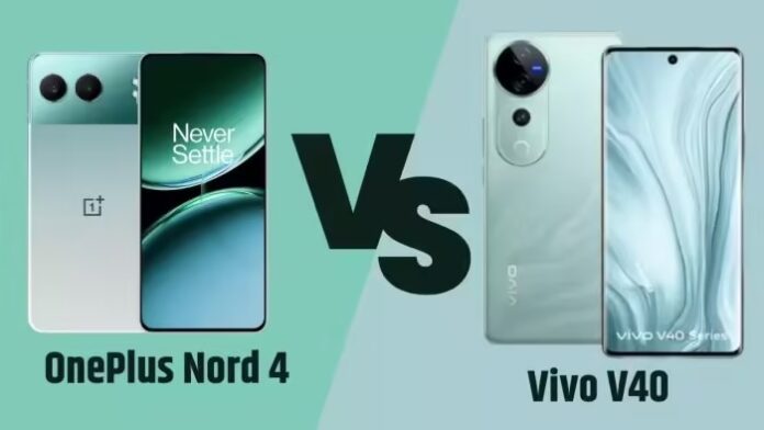 Vivo V40 VS OnePlus Nord 4 : Vivo V40 और OnePlus Nord 4 स्मार्टफोन में क्या है अंतर? दोनों में मिलता है एक जैसा प्रोसेसर