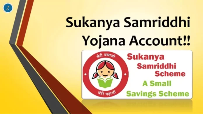 Sukanya Samriddhi Yojana account : सुकन्या समृद्धि योजना (SSY) खाता कहा खोले बैंक या डाकघर? आओ जाने