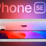 Apple के किफायती डिवाइस जल्द होंगे लॉन्च iPhone SE 4