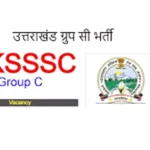 UKSSSC Group C Recruitment 2025