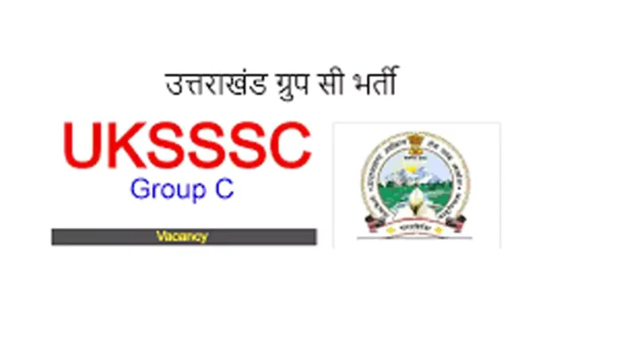 UKSSSC Group C Recruitment 2025